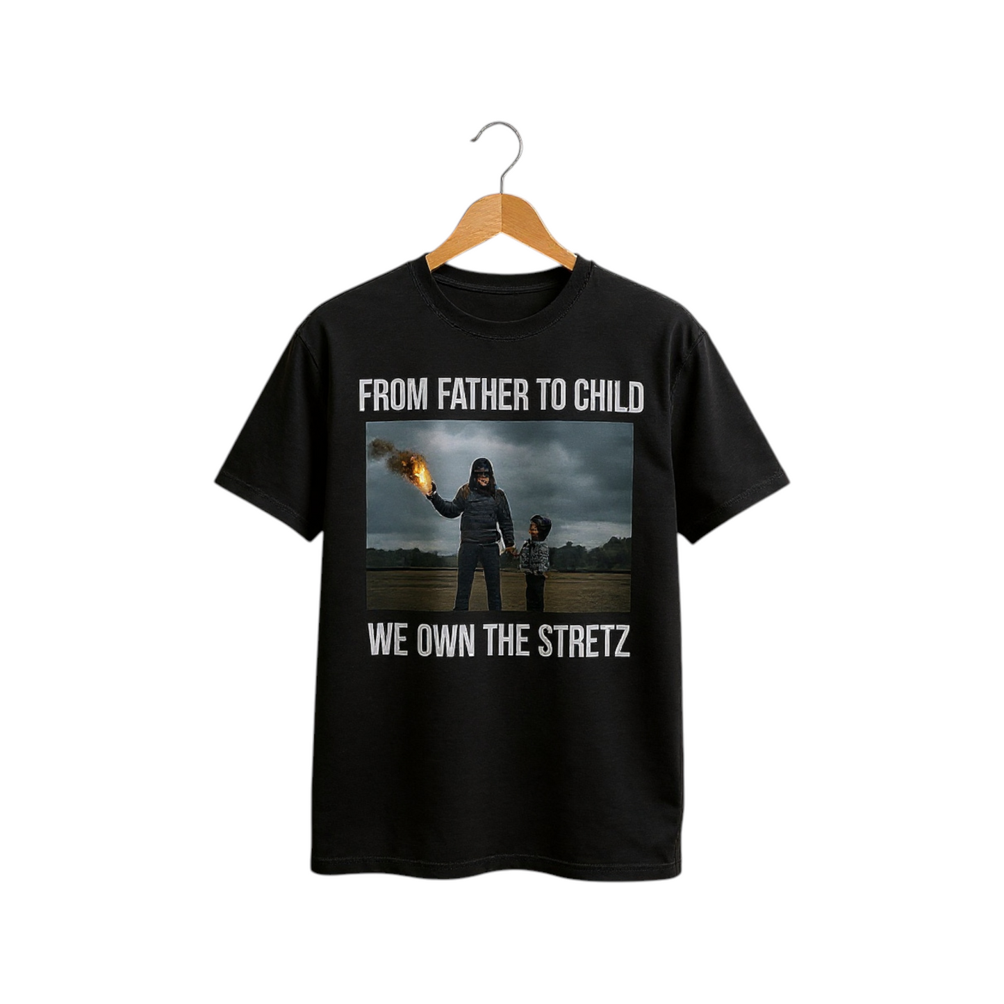From Father To Child We Own THE STRETZ THE STRETZ Original